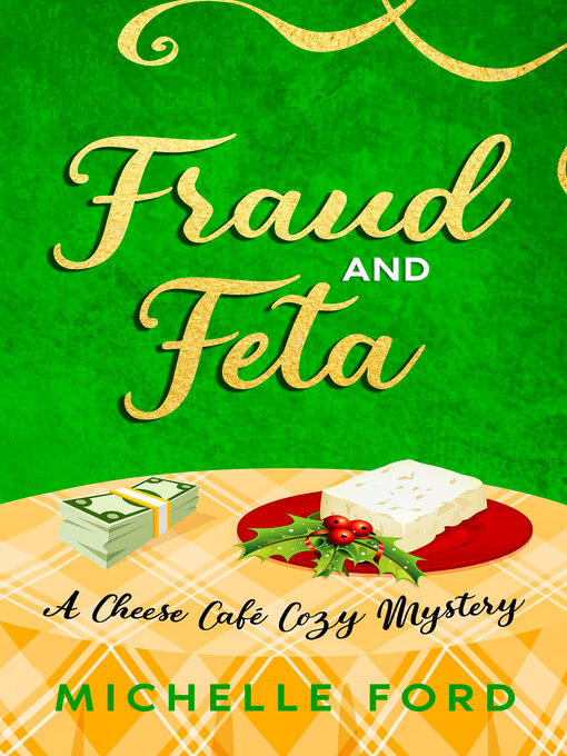 Title details for Fraud and Feta by Michelle Ford - Available